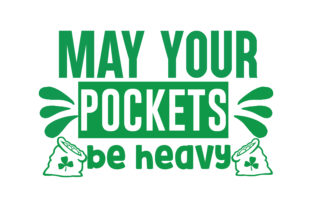Download May Your Pockets Be Heavy Quote - Premium Bundle